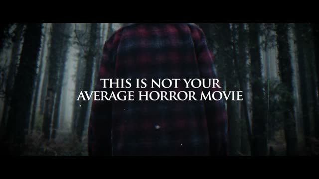 Man in a plaid shirt walking into a misty forest, with the title &ldquo;This is not your average horror movie&rdquo;